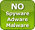 No Spyware, Adware or Malware. Tested and verified